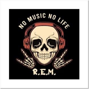 No music no life REM Posters and Art